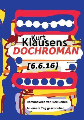 Dochroman [6.6.16] von Klausens,  Kurt