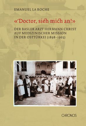 ‚Doctor, sieh mich an!‘ von LaRoche,  Emanuel