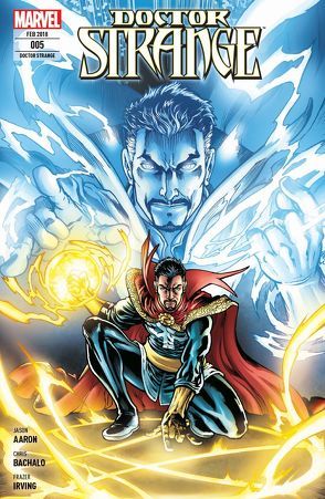 Doctor Strange von Aaron,  Jason, Bachalo,  Chris, Corona,  Will, Di Vito,  Andrea, Frisch,  Marc-Oliver, Irving,  Frazer, Nowlan,  Kevin, Pilgrim