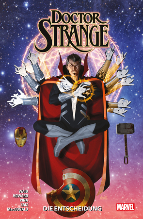 Doctor Strange – Neustart von Frisch,  Marc-Oliver, Howard,  Tini, MacDonald,  Andy, Pichetshote,  Pornsak, Pina,  Javier, Saiz,  Jesus, Sharma,  Latit Kumar, Waid,  Mark