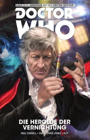 Doctor Who – Der dritte Doctor von Cornell,  Paul, Hi-Fi, Jones,  Christopher, Kern,  Claudia