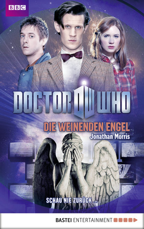 Doctor Who – Die weinenden Engel von Morris,  Jonathan