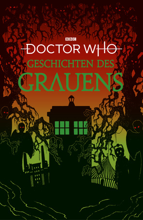 Doctor Who: Geschichten des Grauens von Diverse, Gore,  Isabelle