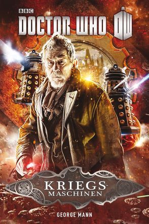 Doctor Who – Kriegsmaschinen von Döpke,  Susanne, Mann,  George