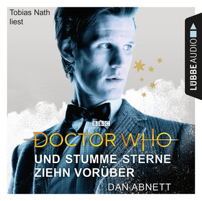 Doctor Who – Und stumme Sterne ziehn vorüber von Abnett,  Dan, Nath,  Tobias