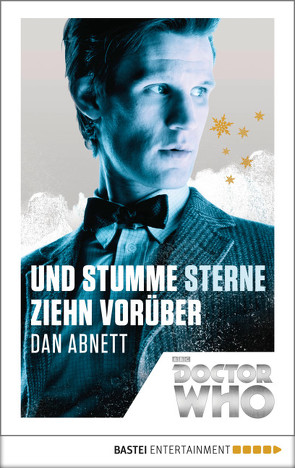 Doctor Who – Und stumme Sterne ziehn vorüber von Abnett,  Dan