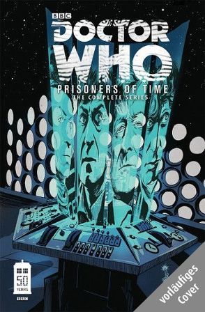 Doctor Who: Gefangene der Zeit von Bond,  Philip, Collins,  Mike, Erskine,  Gary, Fraser,  Simon, Kern,  Claudia, Ridgway,  John, Sullivan,  Scott, Tipton,  David, Tipton,  Scott