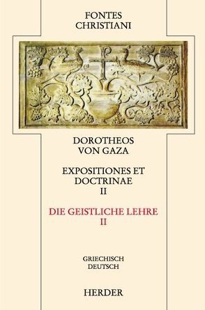 Doctrinae Diversae II /Die geistliche Lehre II von Dorotheus von Gaza, Pauli,  Judith