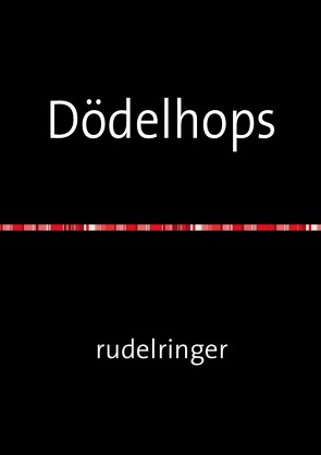 Dödelhops von rudelringer,  uli