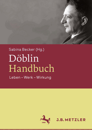 Döblin-Handbuch von Becker,  Sabina