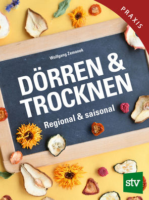 Dörren & Trocknen von Zemanek,  Wolfgang