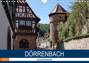 Dörrenbach – Ansichtssache (Wandkalender 2021 DIN A4 quer) von Bartruff,  Thomas