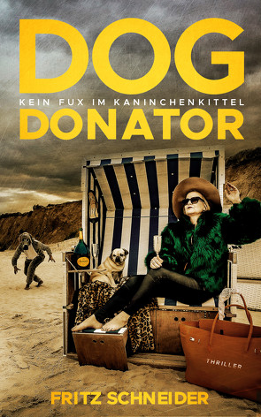 Dog Donator von Fritz,  Schneider