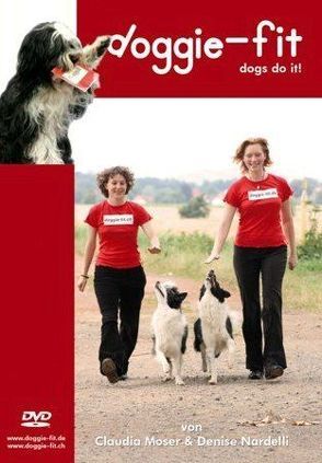 doggie-fit von Moser,  Claudia, Nardelli,  Denise