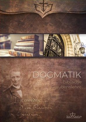 Dogmatik von Böhl,  Eduard