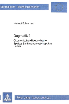 Dogmatik I von Echternach,  Helmut