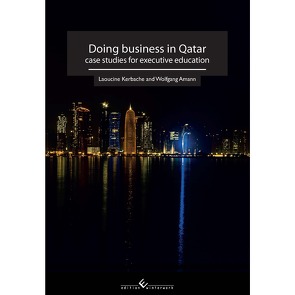 Doing business in Qatar von Amann,  Wolfgang, Kerbache,  Laoucine