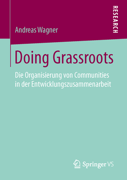 Doing Grassroots von Wagner,  Andreas