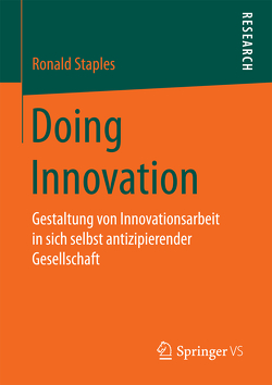 Doing Innovation von Staples,  Ronald