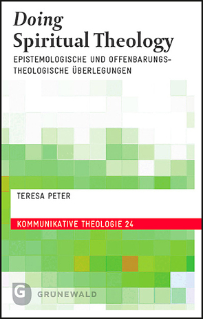 Doing Spiritual Theology von Peter,  Teresa