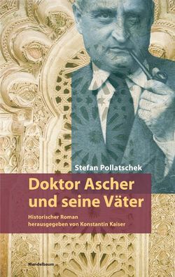 Doktor Ascher und seine Väter von Kaiser,  Konstantin, Pollatschek,  Stefan