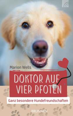 Doktor auf vier Pfoten von Wells,  M.R.