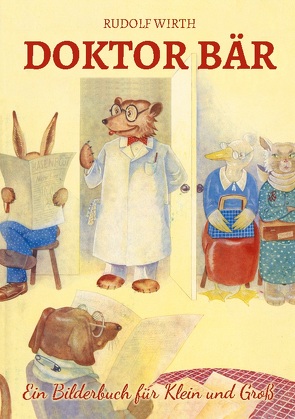 Doktor Bär von Rudolf Wirth