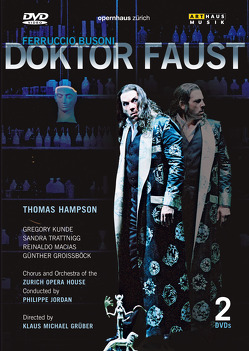 Doktor Faust von Busoni,  Ferruccio, Jordan,  Philippe