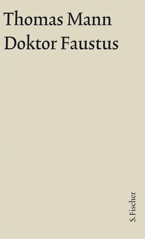 Doktor Faustus von Mann,  Thomas, Wimmer,  Ruprecht