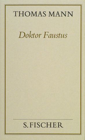 Doktor Faustus von Mann,  Thomas, Mendelssohn,  Peter de