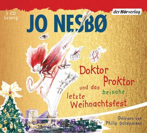 Doktor Proktor und das beinahe letzte Weihnachtsfest von Doerries,  Maike, Frauenlob,  Günther, Nesbø,  Jo, Schepmann,  Philipp