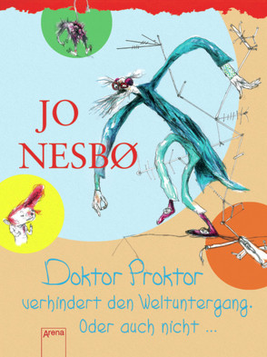 Doktor Proktor verhindert den Weltuntergang von Dybvig,  Per, Nesbø,  Jo, Schmidt-Henkel,  Hinrich