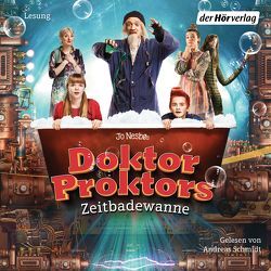 Doktor Proktors Zeitbadewanne von Nesbø,  Jo, Schmidt,  Andreas, Schmidt-Henkel,  Hinrich