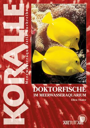 Doktorfische im Meerwasseraquarium von Thaler,  Ellen