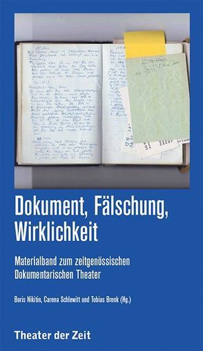 Dokument, Fälschung, Wirklichkeit von Brenk,  Tobias, Nikitin,  Boris, Schlewitt,  Carena