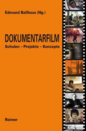 Dokumentarfilm von Ballhaus,  Edmund