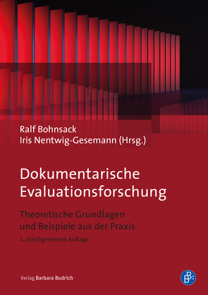 Dokumentarische Evaluationsforschung von Asbrand,  Barbara, Behnke-Vonier,  Cornelia, Bergmüller,  Claudia, Bohnsack,  Ralf, Breitenbach,  Eva, Emmerl,  Dorothea, Engel,  Juliane, Fritzsche,  Sylke, Geimer,  Alexander, Hackenberg,  Achim, Hirschmann,  Kathrin, Korte,  Petra, Kubisch,  Sonja, Lähnemann,  Christiane, Mensching,  Anja, Nentwig-Gesemann,  Iris, Nohl,  Arnd-Michael, Pfaff,  Nicolle, Radvan,  Heike, Schröder,  Ute B, Thiersch,  Sven, Vogd,  Werner