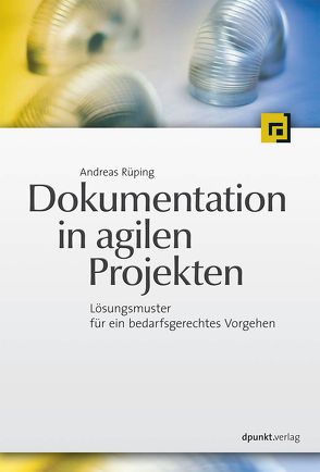 Dokumentation in agilen Projekten von Rüping,  Andreas