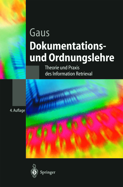 Dokumentations- und Ordnungslehre von Gaus,  Wilhelm