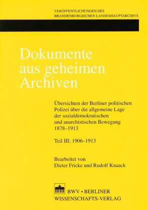 Dokumente aus geheimen Archiven – Band 3 (1906-1913) von Fricke,  Dieter