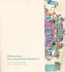 Dokumente des lutherischen Glaubens von Kötz,  Sebastian