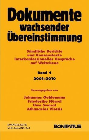 Dokumente wachsender Übereinstimmung von Nüssel,  Friederike, Oeldermann,  Johannes, Swarat,  Uwe, Vletsis,  Athanasios