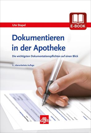 Dokumentieren in der Apotheke von Stapel,  Ute