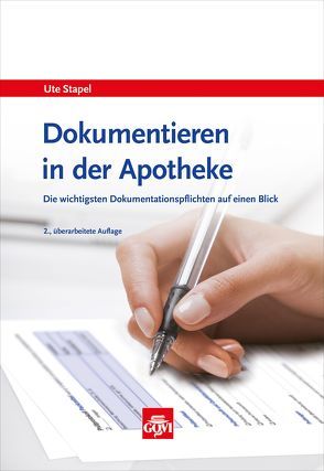 Dokumentieren in der Apotheke von Stapel,  Ute