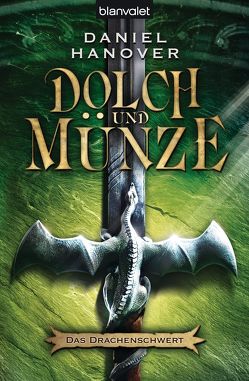 Dolch und Münze (01) von Hanover,  Daniel, Heller,  Simone