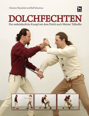 Dolchfechten von Nimscholz,  Clemens, Schoetzau,  Ralf