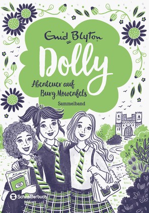 Dolly – Abenteuer auf Burg Möwenfels von Blyton,  Enid, Rosendorfer,  Laura
