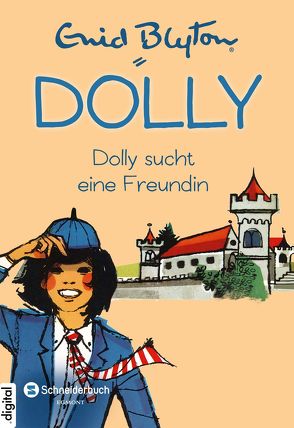 Dolly, Band 01 von Blyton,  Enid, Moras,  Nikolaus