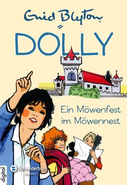 Dolly, Band 15 von Blyton,  Enid, Moras,  Nikolaus