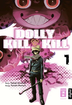 Dolly Kill Kill 01 von Kurando,  Yukiaki, Nomura,  Yusuke, Peter,  Claudia